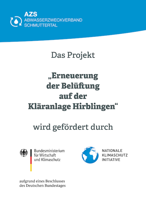 Schild: Das Projekt 'Erneuerung der Belüftung auf der Kläranlage Hirblingen' wird gefördert durch Bundesministerium für Wirtschaft und Klimaschutz, Nationale Klimaschutzinitiative, aufgrund eines Beschlusses des Deutschen Bundestages